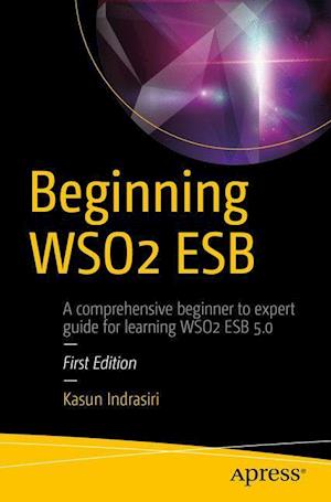 Beginning Wso2 Esb