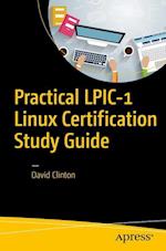 Practical LPIC-1 Linux Certification Study Guide