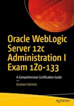 Oracle WebLogic Server 12c Administration I Exam 1Z0-133