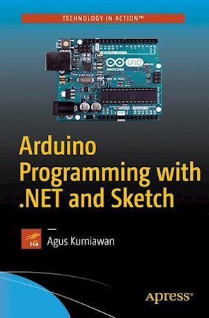 Arduino Programming with .Net and Sketch