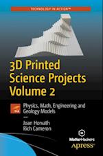 3D Printed Science Projects Volume 2