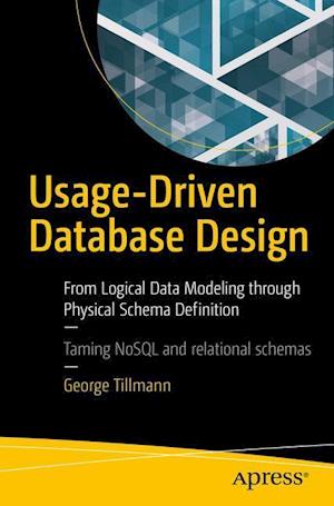 Usage-Driven Database Design