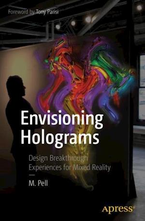 Envisioning Holograms