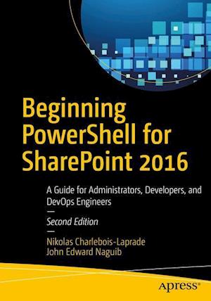 Beginning PowerShell for SharePoint 2016