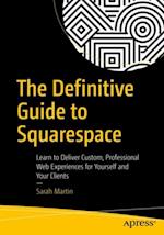 Definitive Guide to Squarespace