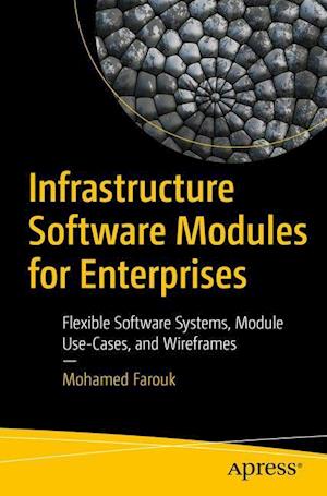 Infrastructure Software Modules for Enterprises