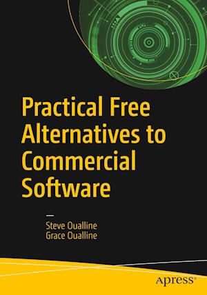 Practical Free Alternatives to Commercial Software