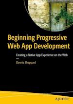 Beginning Progressive Web App Development