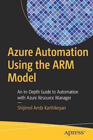 Azure Automation Using the Arm Model