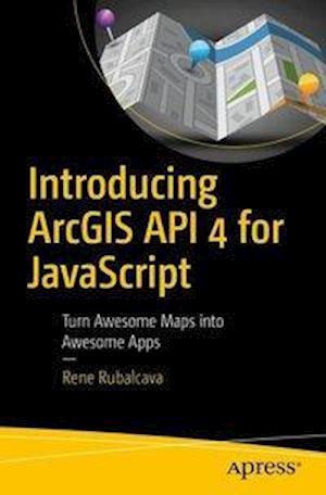 Introducing ArcGIS API 4 for JavaScript