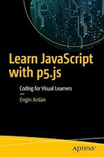 Learn JavaScript with P5.Js