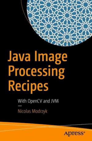 Java Image Processing Recipes