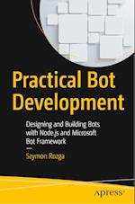 Practical Bot Development