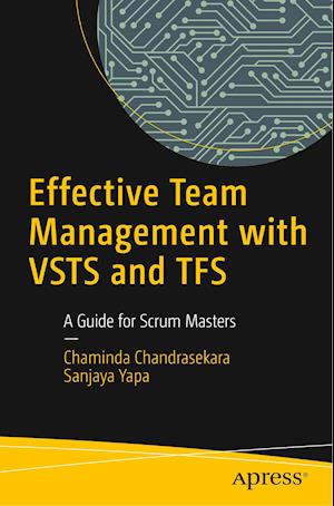 Effective Team Management with VSTS and TFS