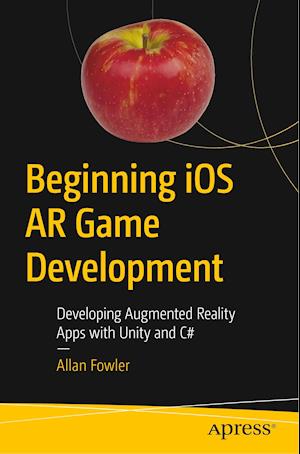 Beginning IOS AR Game Development