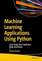 Machine Learning Applications Using Python