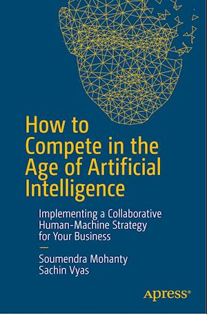 How to Compete in the Age of Artificial Intelligence