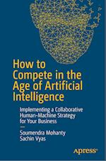 How to Compete in the Age of Artificial Intelligence