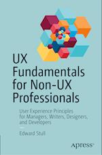 UX Fundamentals for Non-UX Professionals