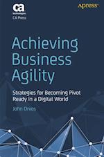 Achieving Business Agility