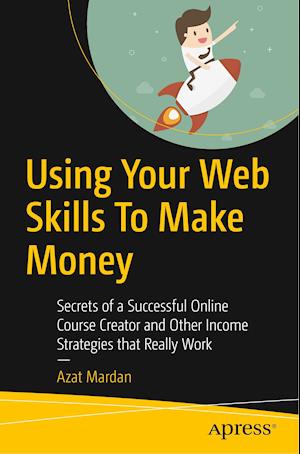 Using Your Web Skills to Make Money