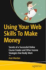 Using Your Web Skills to Make Money