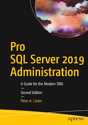 Pro SQL Server 2019 Administration