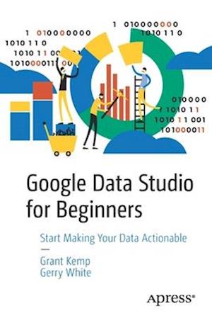 Google Data Studio Cookbook
