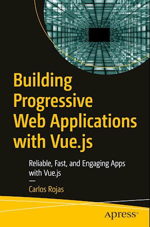 Building Progressive Web Applications with Vue.js