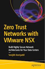 Zero Trust Networks with VMware NSX