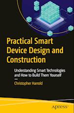 Practical Smart Device Design and Construction