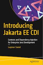 Introducing Jakarta EE CDI : Contexts and Dependency Injection for Enterprise Java Development 