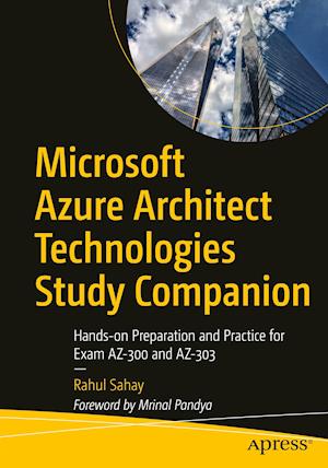 Microsoft Azure Architect Technologies Study Companion