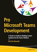 Pro Microsoft Teams Development