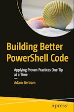 Building Better Powershell Code