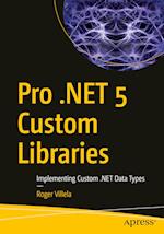 Pro .Net 5 Custom Libraries
