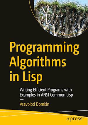 Programming Algorithms in LISP