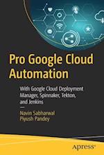 Pro Google Cloud Automation