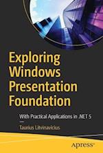 Exploring Windows Presentation Foundation