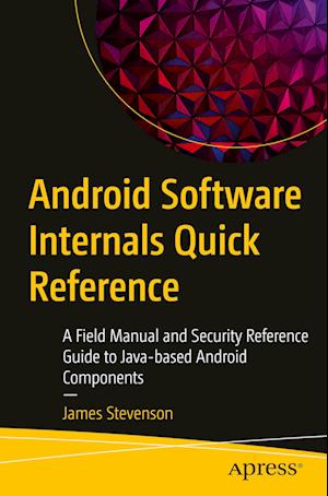 Android Software Internals Quick Reference