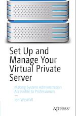 Set Up and Manage Your Virtual Private Server