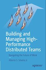 Building and Managing High-Performance Distributed Teams