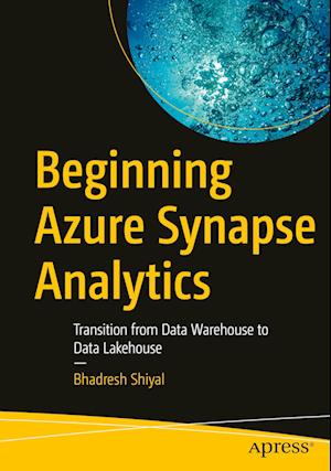 Beginning Azure Synapse Analytics