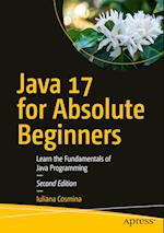Java 17 for Absolute Beginners