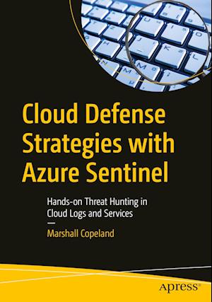 Cloud Defense Strategies with Azure Sentinel