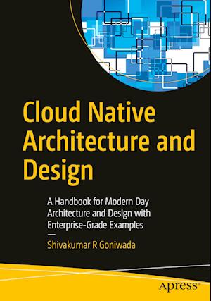 Cloud Native Architecture and Design