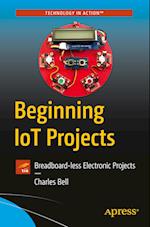Beginning Iot Projects