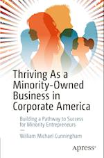 Thriving As a Minority-Owned Business in Corporate America