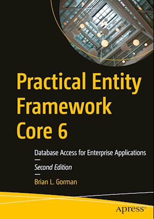 Practical Entity Framework Core 6