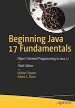 Beginning Java 17 Fundamentals : Object-Oriented Programming in Java 17 
